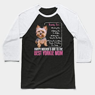 Happy Mother's Day To The Best Yorkie Mom - Yorkie Dog Mommy Baseball T-Shirt